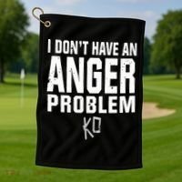 Kevin Owens I Don’t Have An Anger Problem Golf Towel thumb 1
