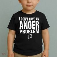 Kevin Owens I Don’t Have An Anger Problem Toddler T-Shirt thumb 2