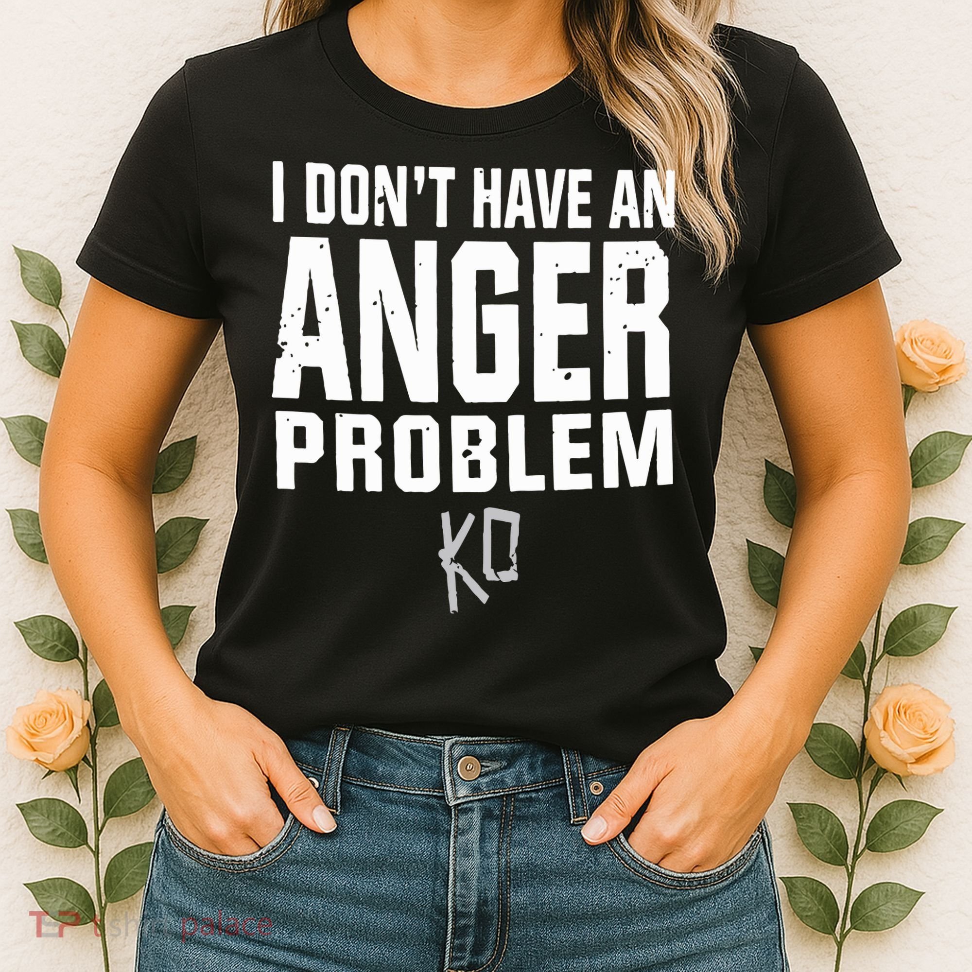 Kevin Owens I Don’t Have An Anger Problem Women's T-Shirt