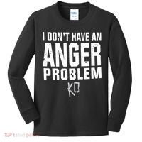Kevin Owens I Don’t Have An Anger Problem Kids Long Sleeve Shirt thumb 0