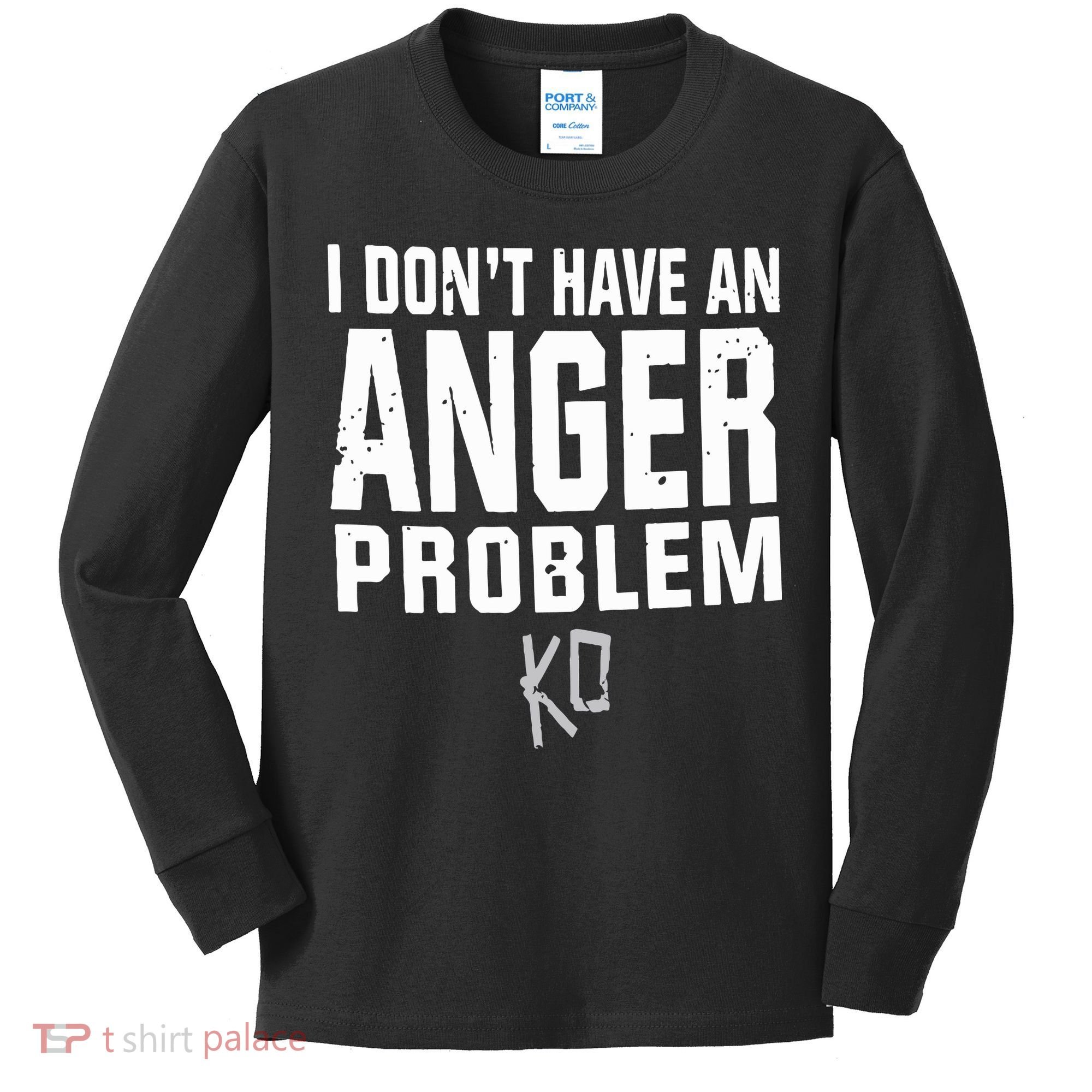 Kevin Owens I Don’t Have An Anger Problem Kids Long Sleeve Shirt