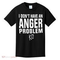 Kevin Owens I Don’t Have An Anger Problem Kids T-Shirt thumb 0
