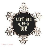 King Of Juco Merch Lift Big Or Die Ornament thumb 0