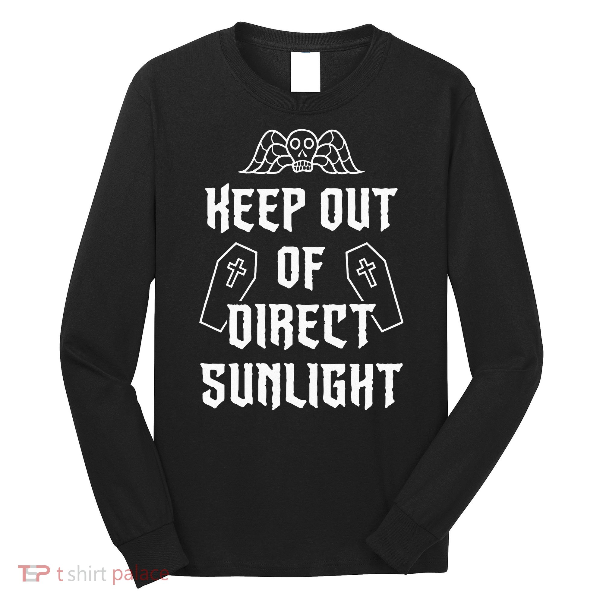 Keep Out Of Direct Sunlight Vampire Long Sleeve Shirt