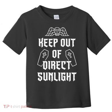 Keep Out Of Direct Sunlight Vampire Toddler T-Shirt
