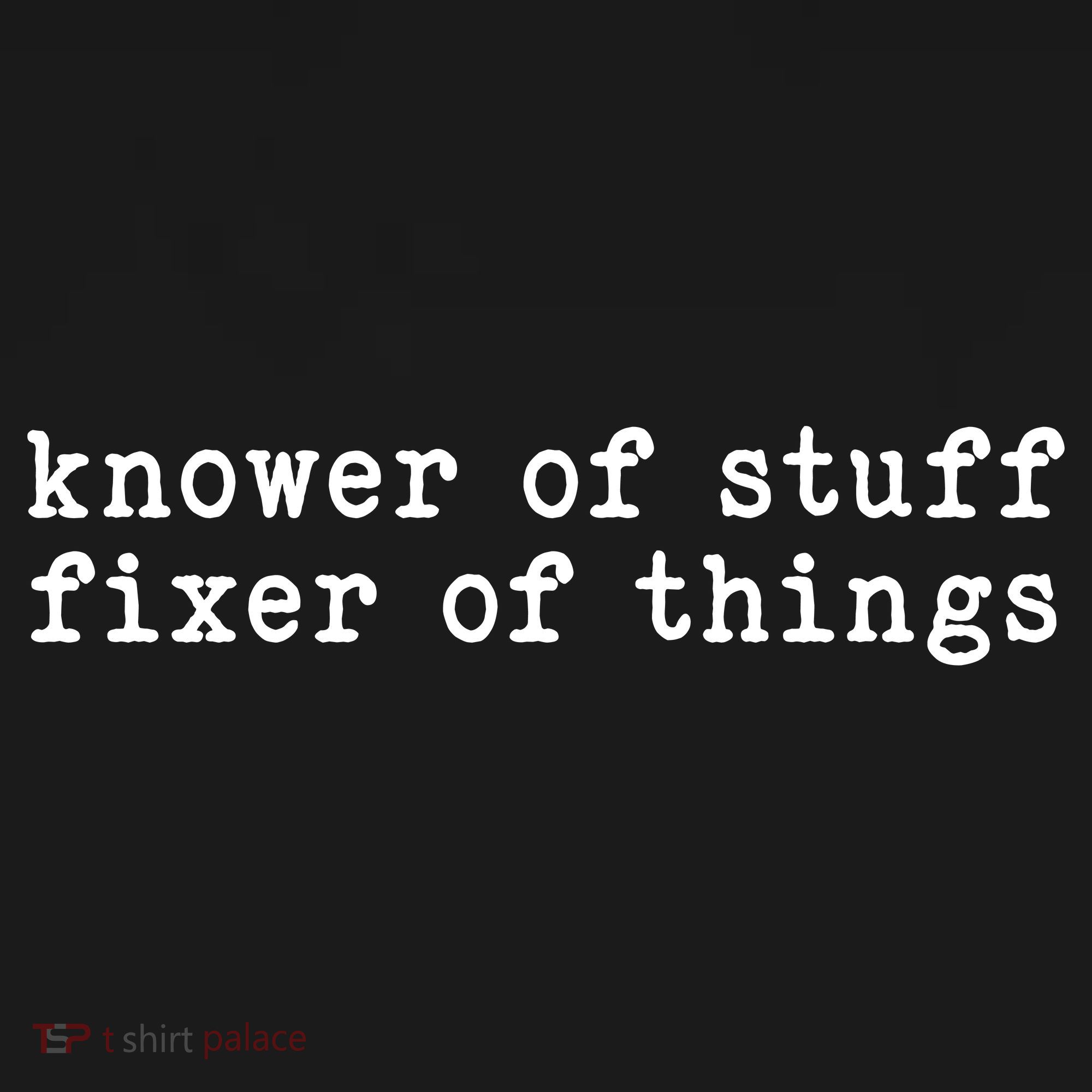 Knower Of Stuff Fixer Of Things Hoodie