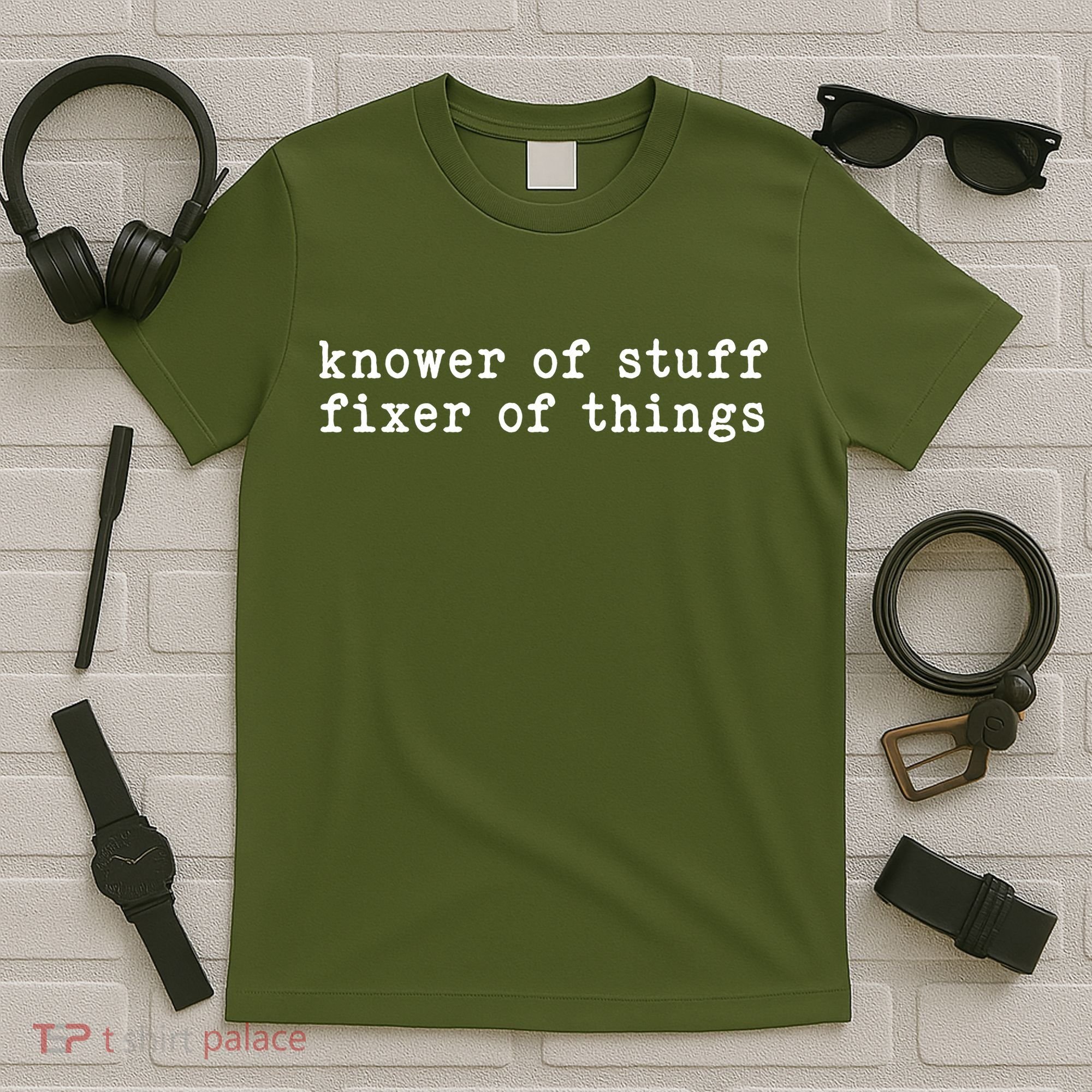 Knower Of Stuff Fixer Of Things T-Shirt