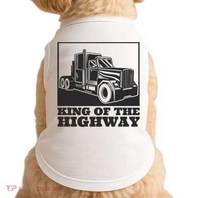 King Of The Highway Trucker Doggie Tank