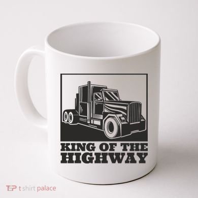 King Of The Highway Trucker Coffee Mug