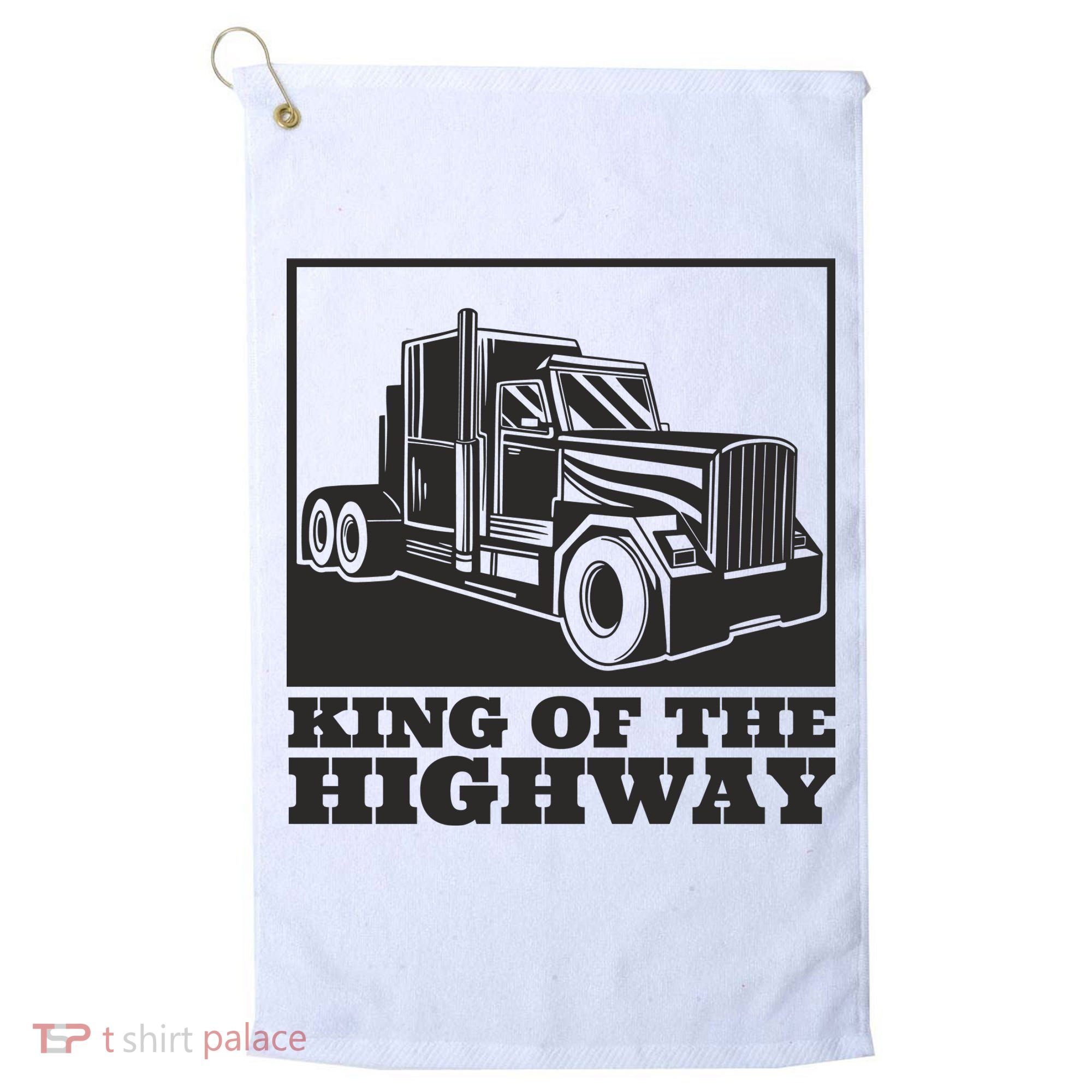 King Of The Highway Trucker Golf Towel