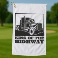 King Of The Highway Trucker Golf Towel thumb 1
