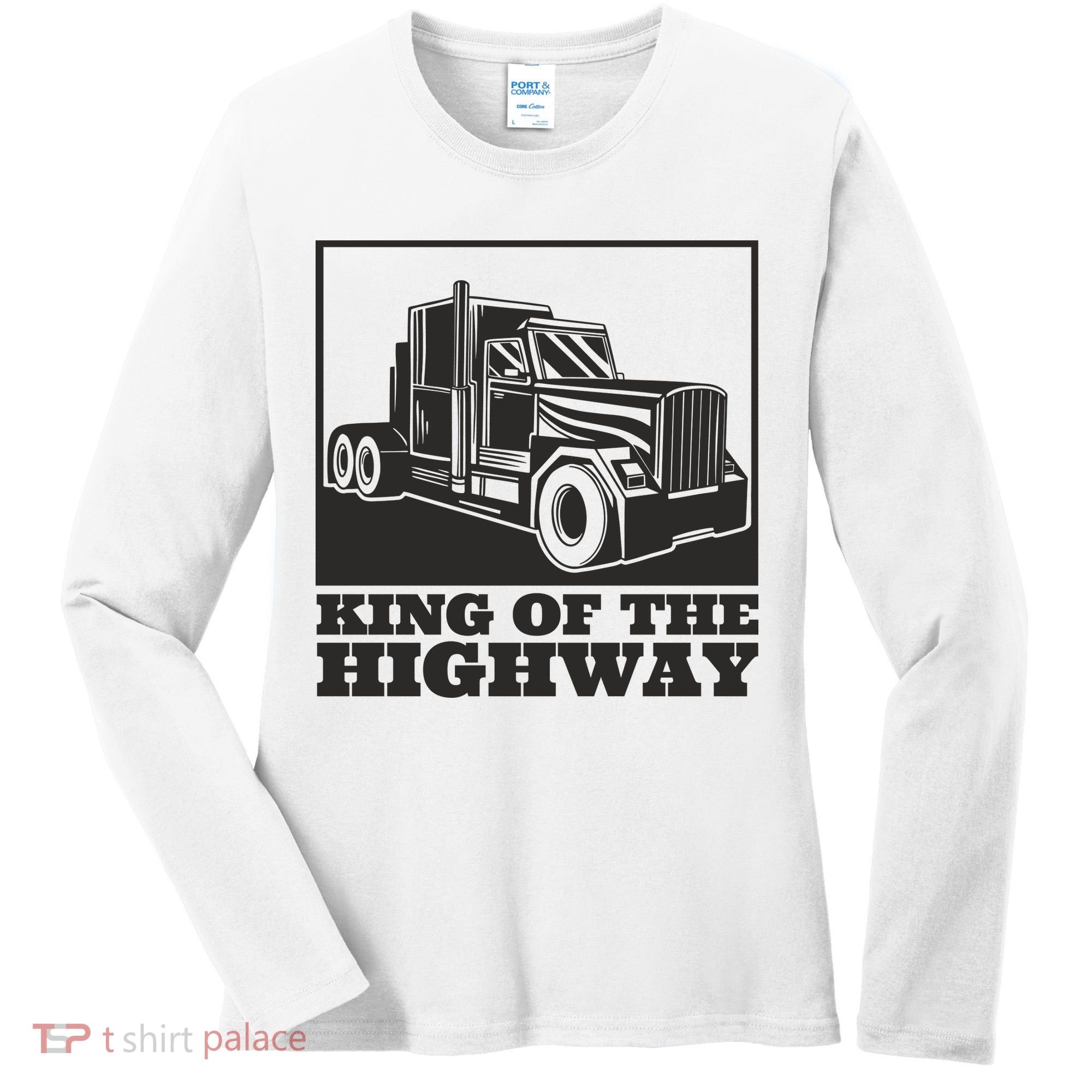 King Of The Highway Trucker Women's Long Sleeve Shirt