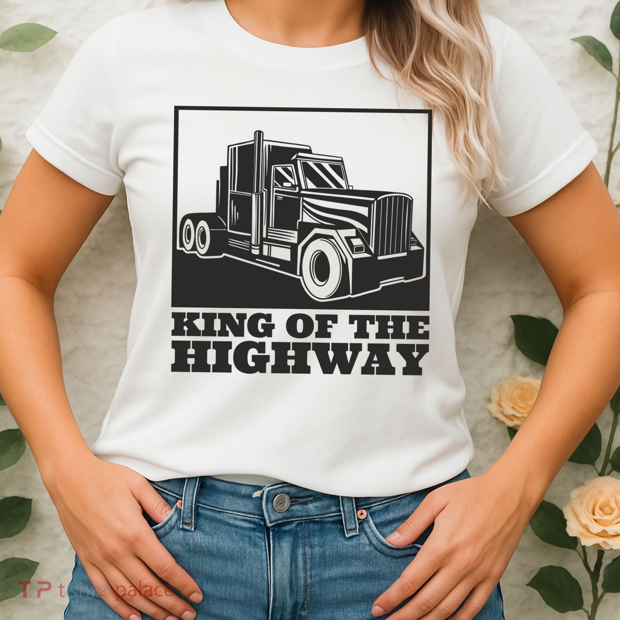 King Of The Highway Trucker Women's T-Shirt