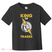 King Of Trades Electrician Toddler T-Shirt thumb 0