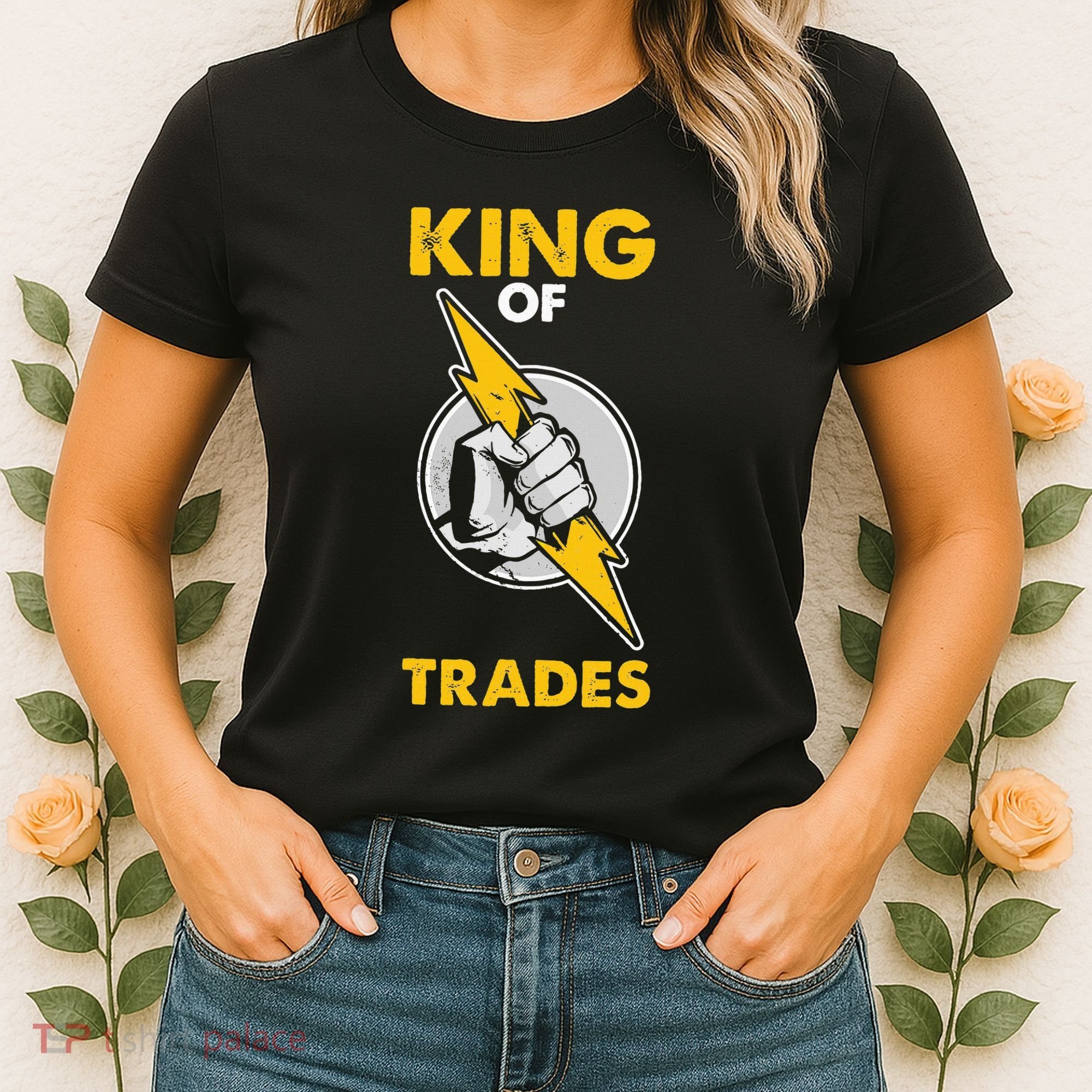 King Of Trades Electrician Women's T-Shirt