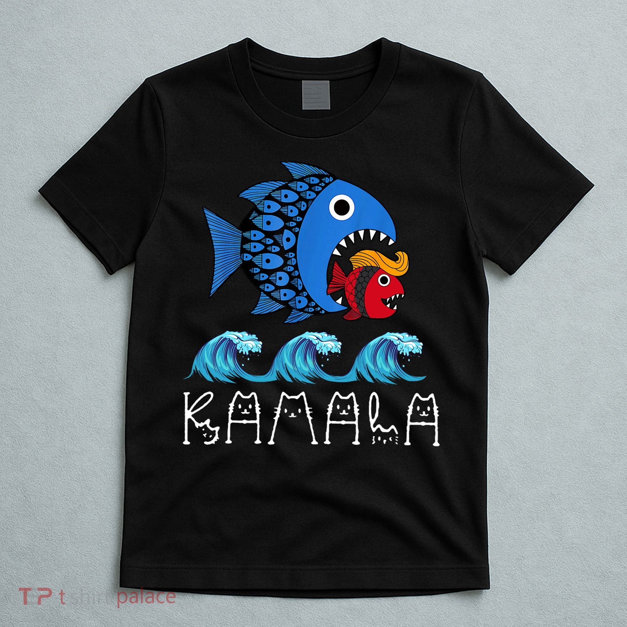 Kamala Over Trump Blue Wave Big Fish Eats Small Fish T-Shirt