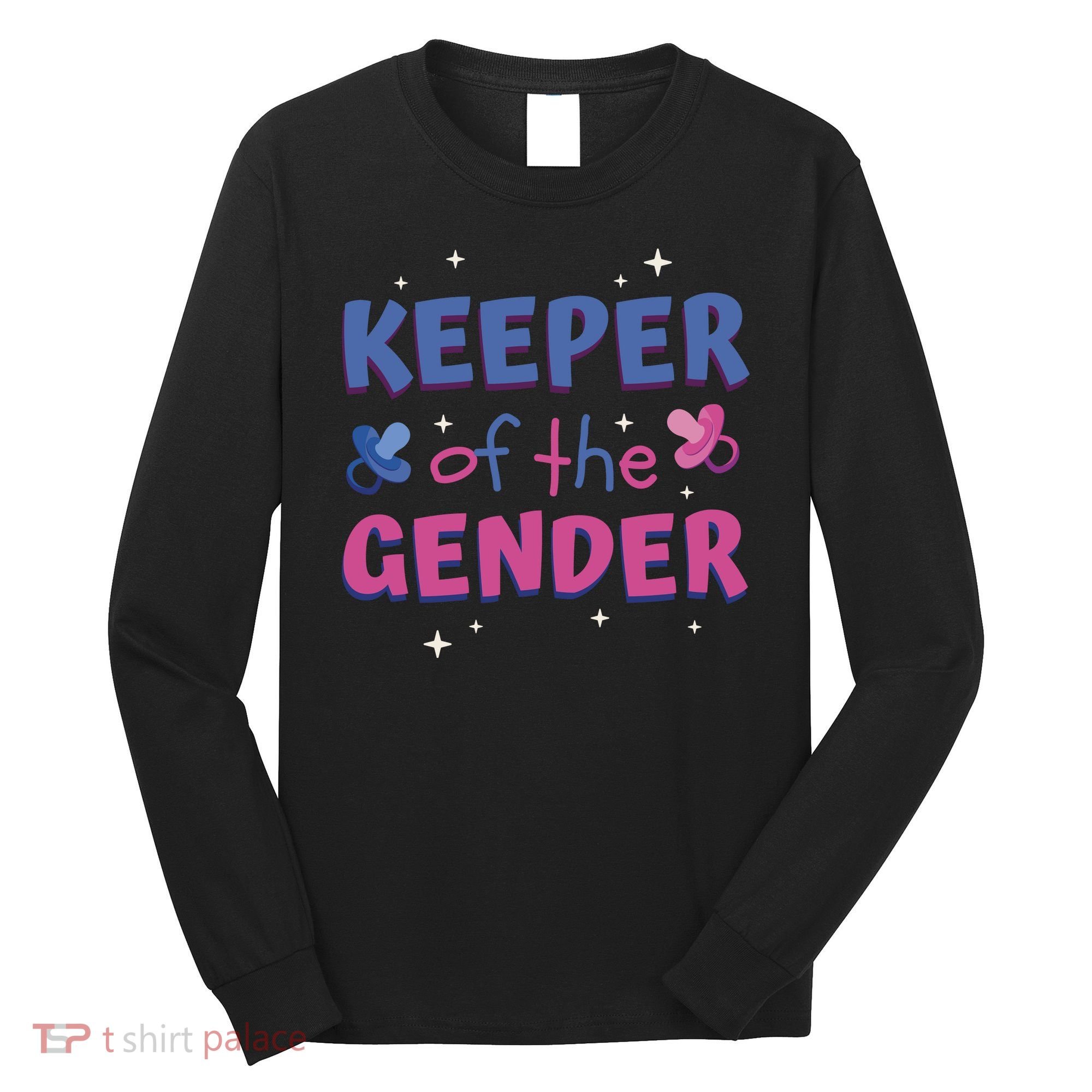 Keeper Of The Gender Pregnancy Reveal Long Sleeve Shirt