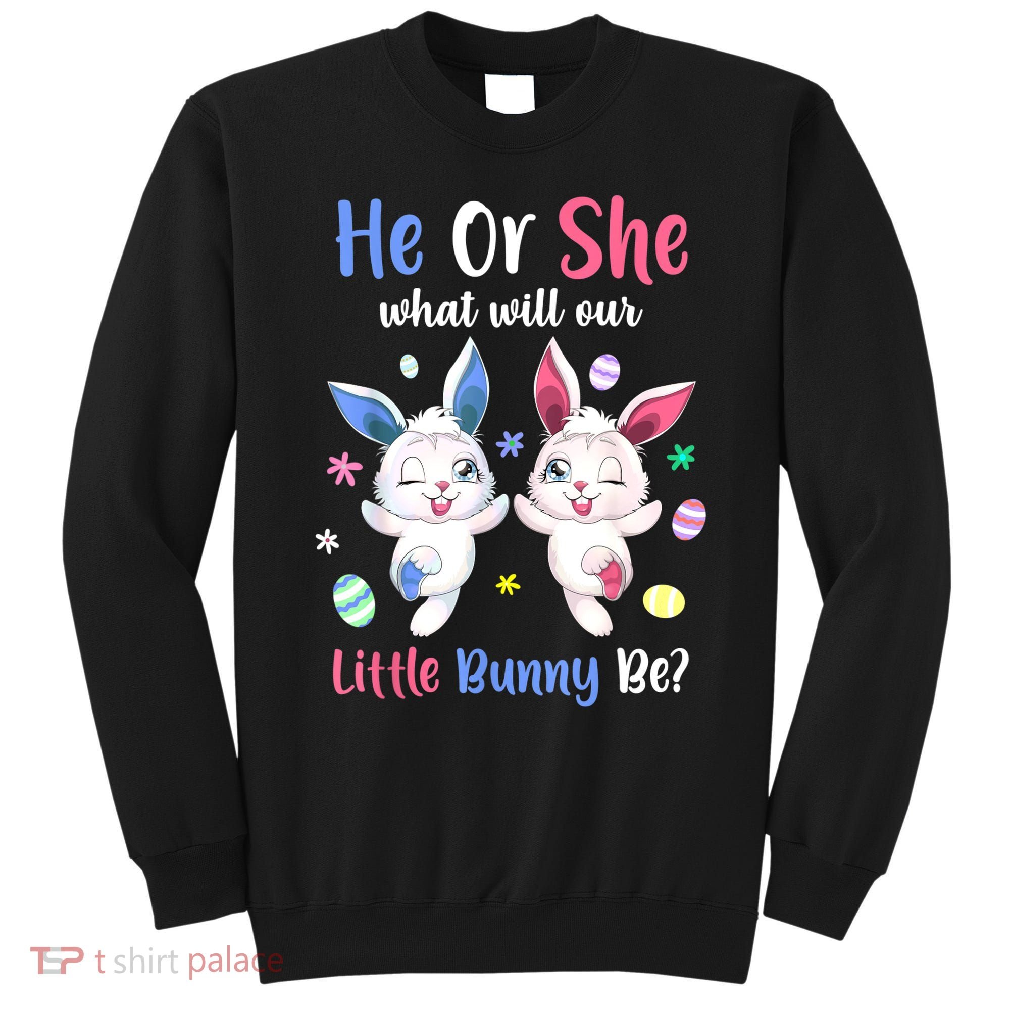 Keeper Of The Gender Bunny Happy Easter Day Gender Reveal Sweatshirt
