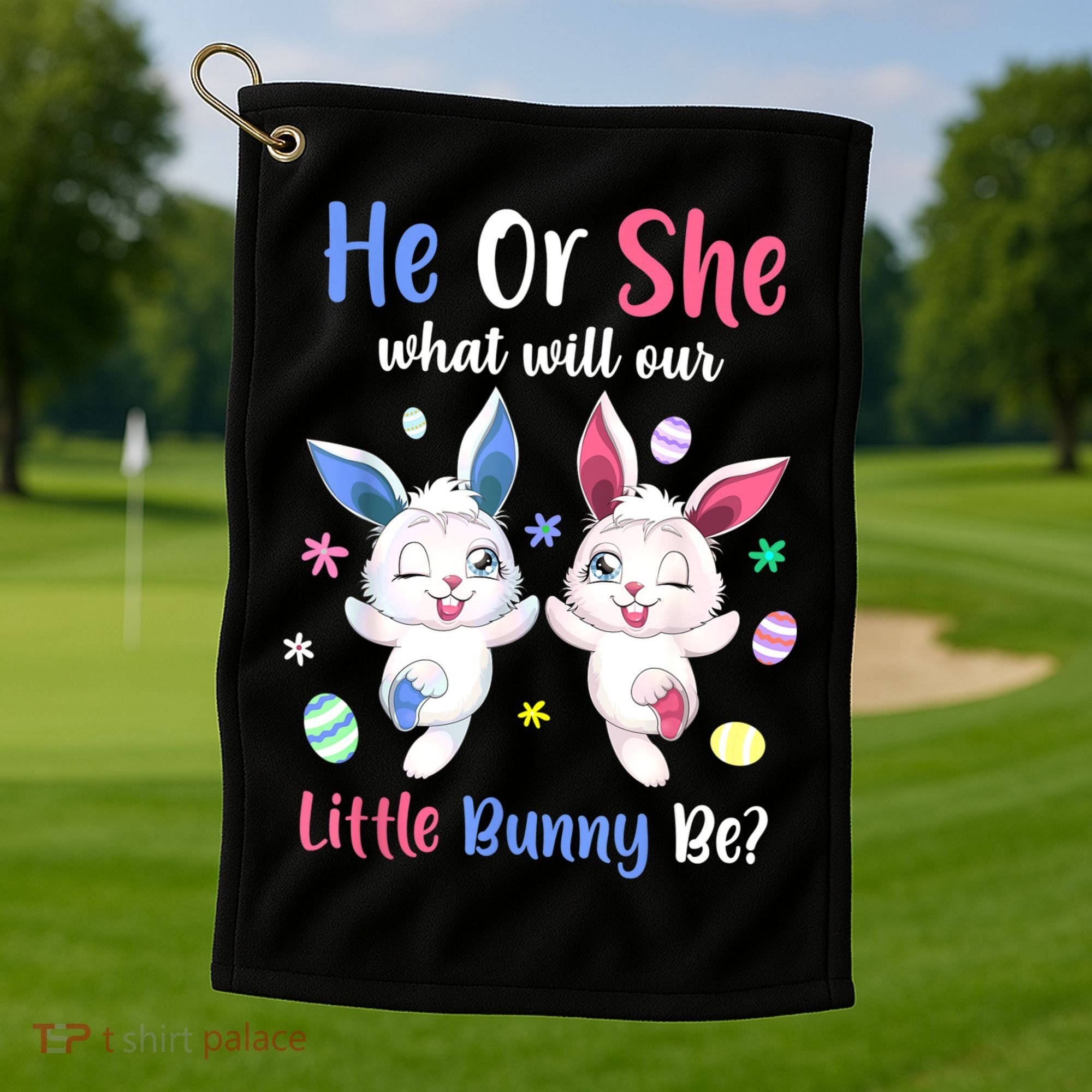 Keeper Of The Gender Bunny Happy Easter Day Gender Reveal Golf Towel