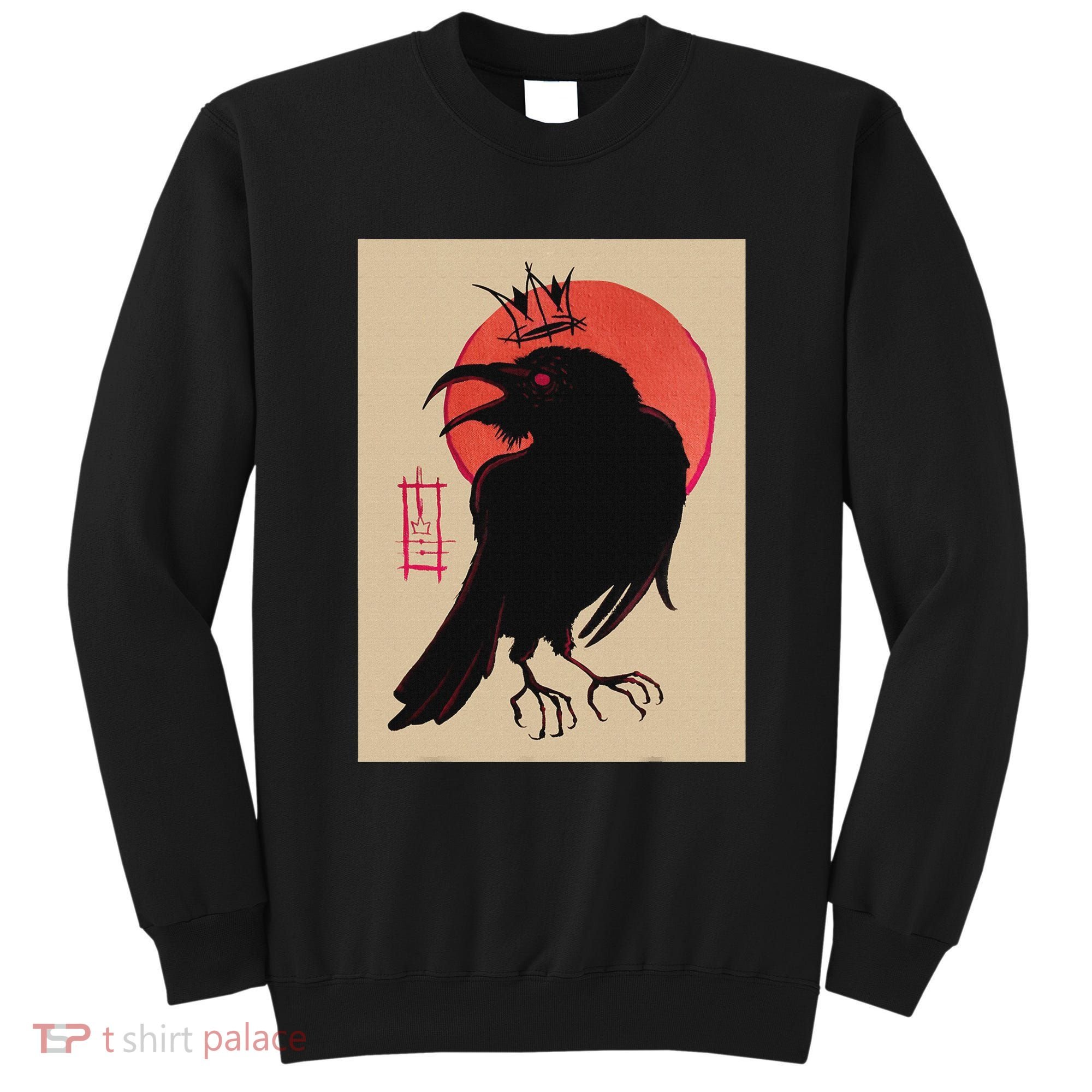 King Of The Corvids For Fans Of Crows And Sweatshirt