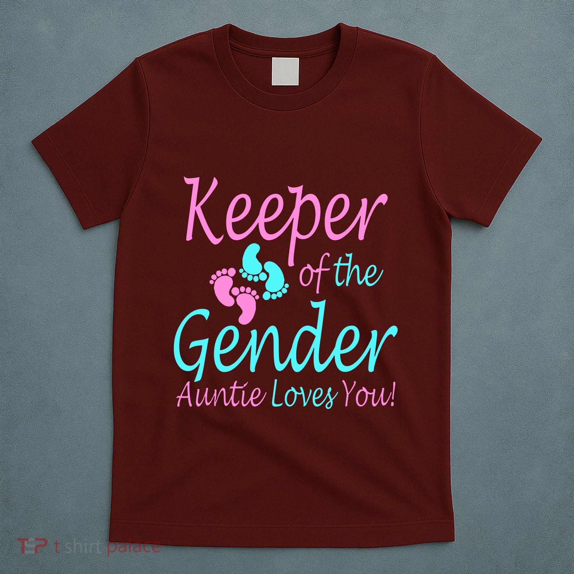 Keeper Of The Gender Auntie Love You T-Shirt