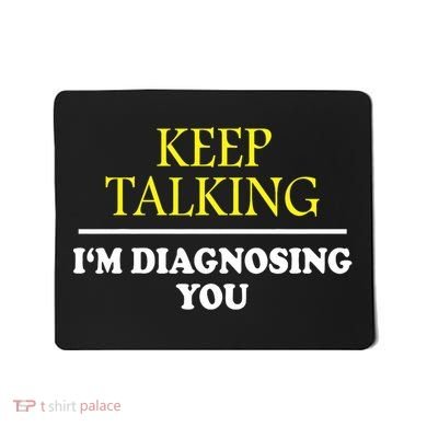 Keep On Talking Psychology Diagnose Graphic Mousepad