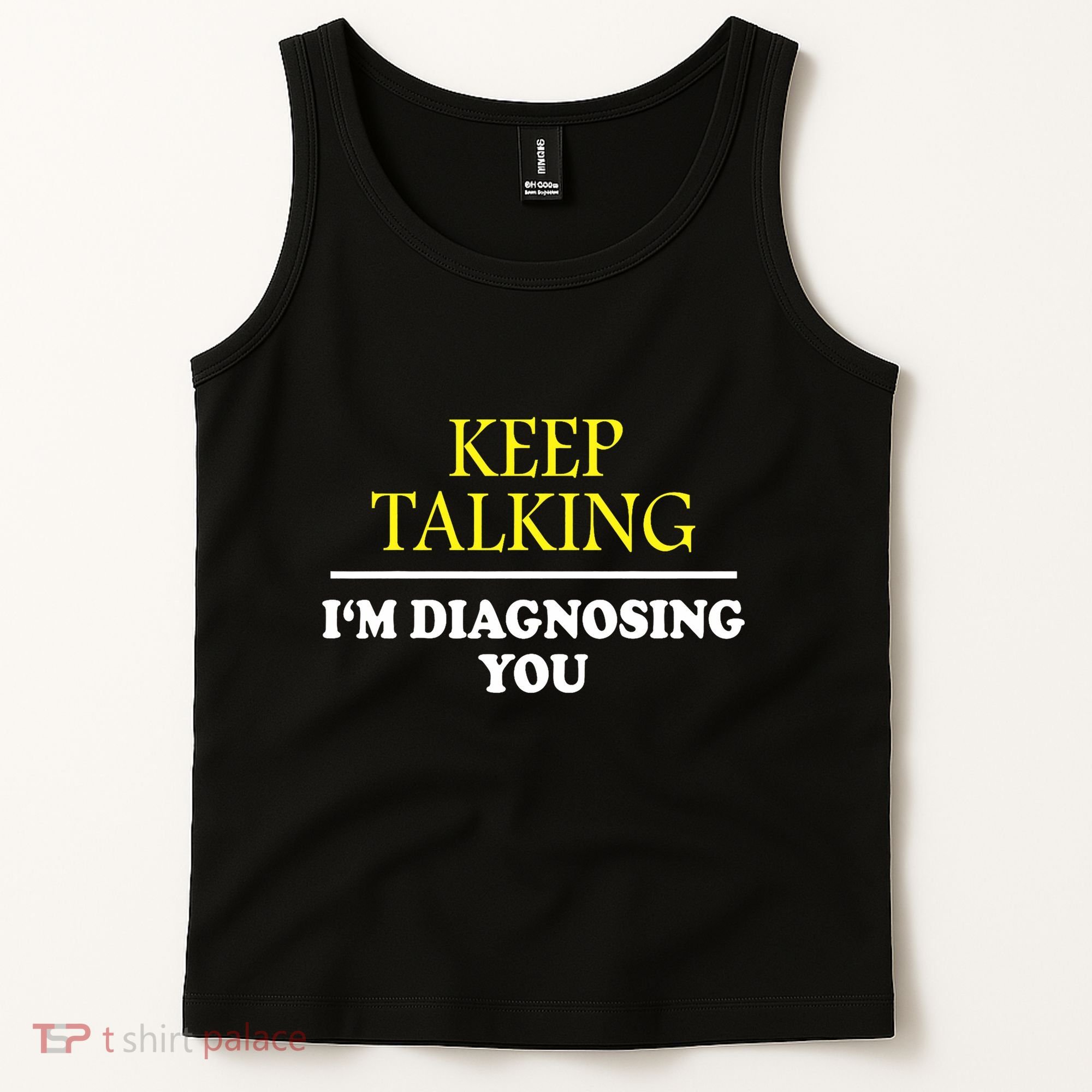 Keep On Talking Psychology Diagnose Graphic Tank Top
