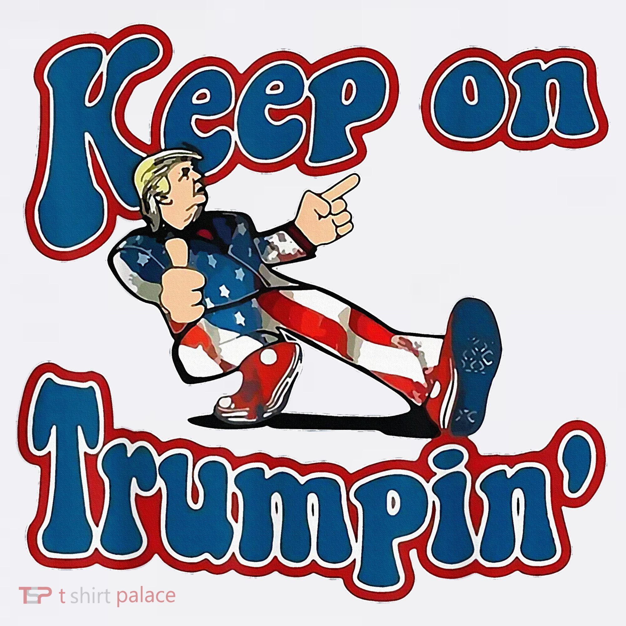 Keep On Trumpin Trump For President 2024 Usa Flag T-Shirt