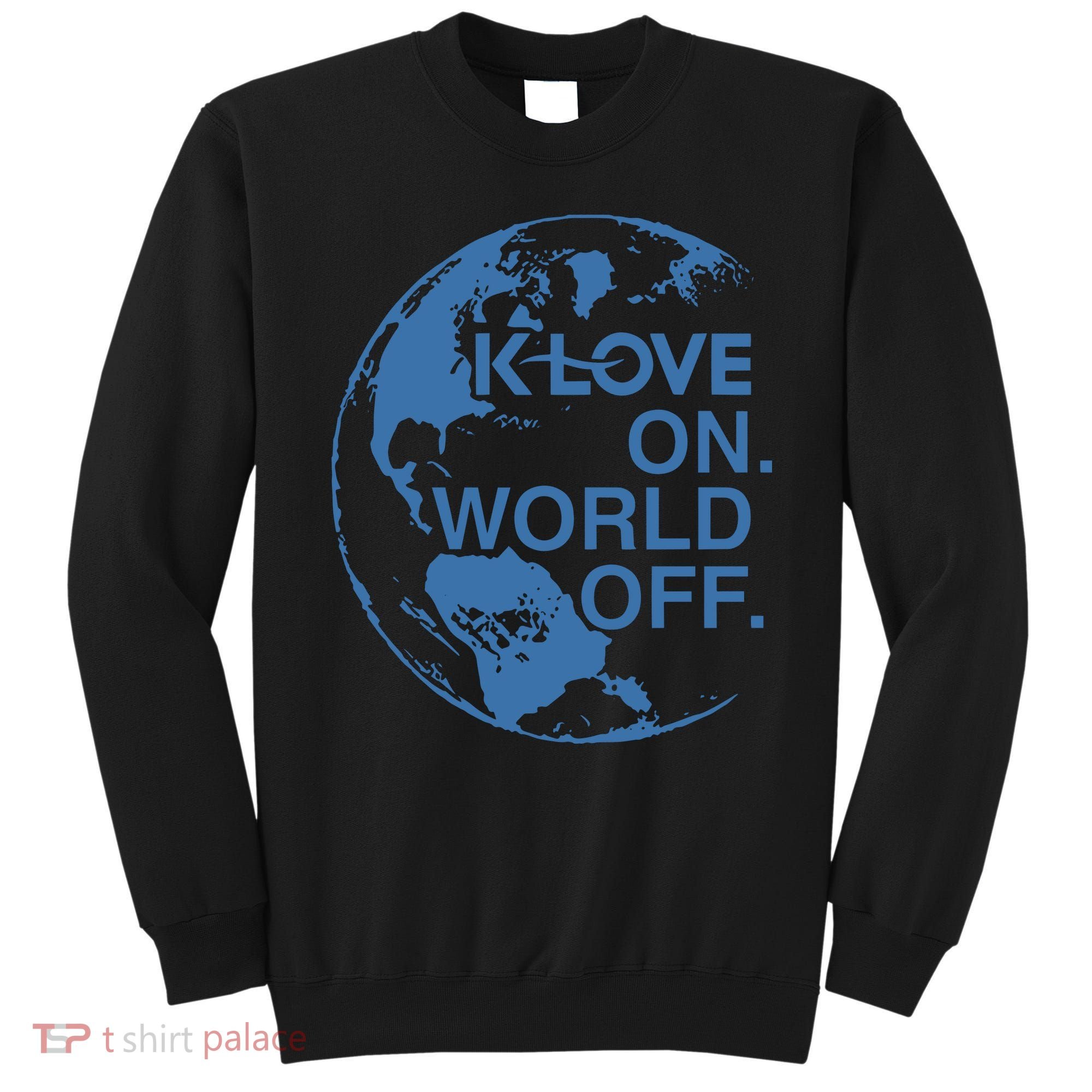 Klove On World Off Sweatshirt