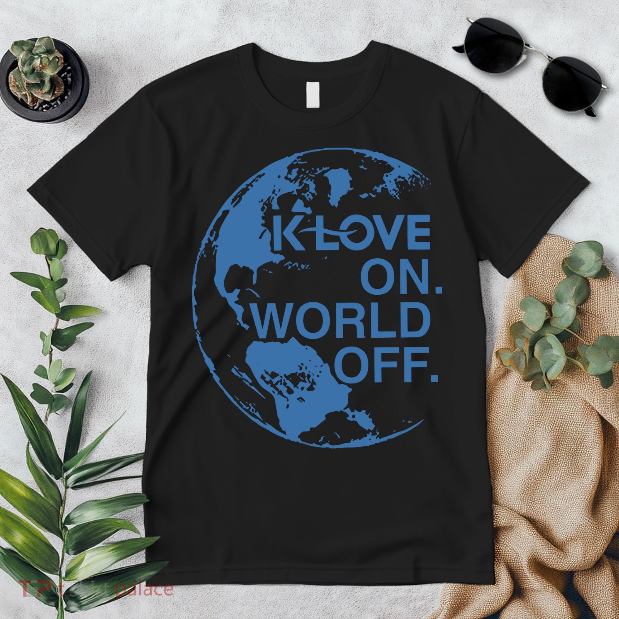 Klove On World Off Premium T-Shirt