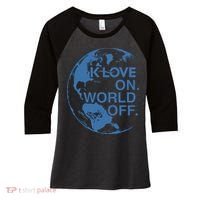 Klove On World Off Women's Tri-Blend 3/4-Sleeve Raglan Shirt thumb 0