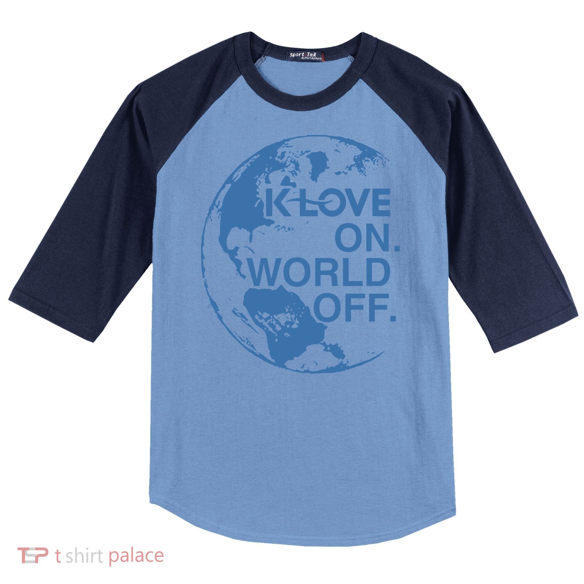 Klove On World Off Raglan Baseball Sleeve Shirt