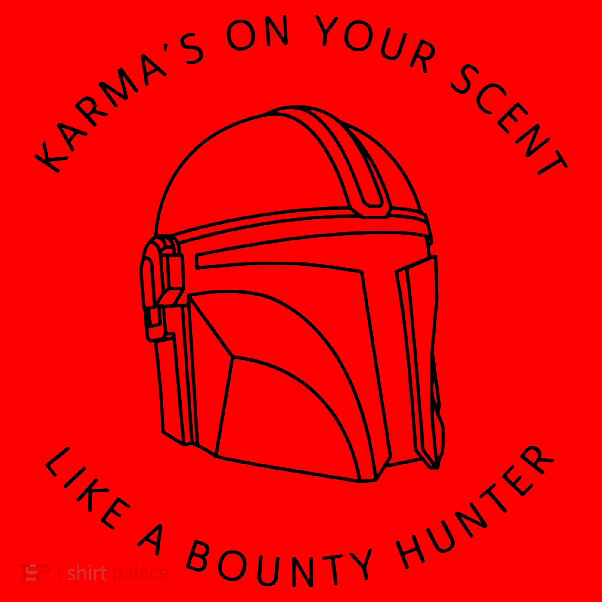 Karma’s On Your Scent Like A Bounty Hunter Me And Karma Vibe Like That Santa Hat