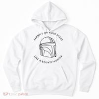 Karma’s On Your Scent Like A Bounty Hunter Me And Karma Vibe Like That Hoodie thumb 0