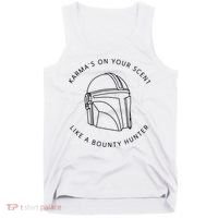 Karma’s On Your Scent Like A Bounty Hunter Me And Karma Vibe Like That Tank Top thumb 0