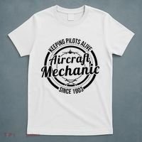 Keeping Pilots Alive Aircraft Mechanic Since 1903 T-Shirt thumb 5