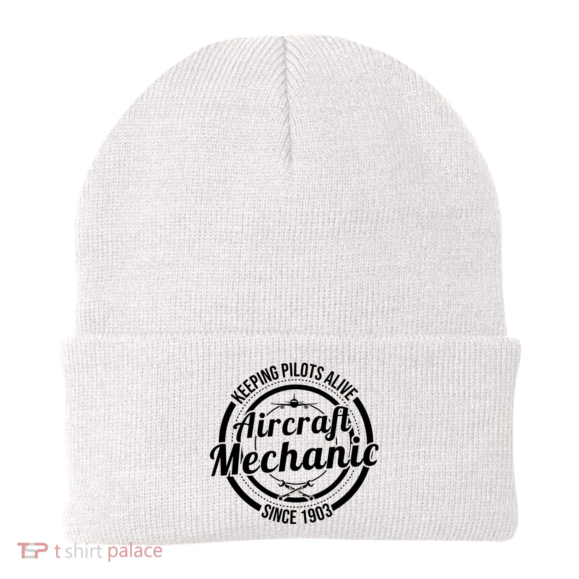 Keeping Pilots Alive Aircraft Mechanic Since 1903 Beanie