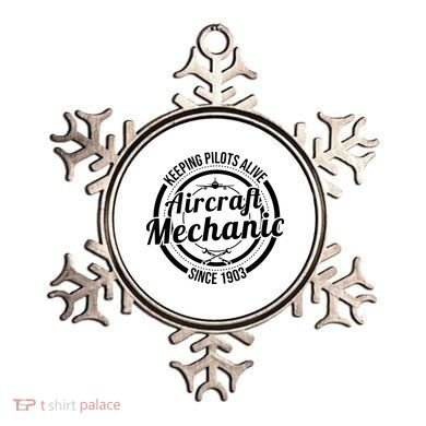 Keeping Pilots Alive Aircraft Mechanic Since 1903 Ornament
