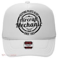 Keeping Pilots Alive Aircraft Mechanic Since 1903 Hat thumb 0