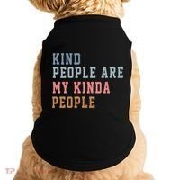 Kind People Are My Kinda People Doggie Tank thumb 0