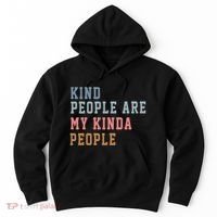 Kind People Are My Kinda People Hoodie thumb 0