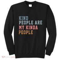 Kind People Are My Kinda People Sweatshirt thumb 0
