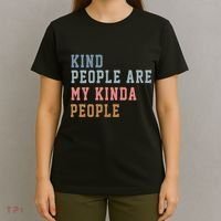 Kind People Are My Kinda People T-Shirt thumb 4