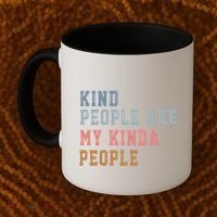 Kind People Are My Kinda People Coffee Mug thumb 2