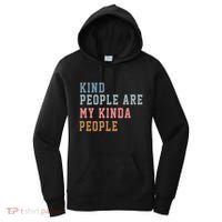 Kind People Are My Kinda People Women's Hoodie thumb 0