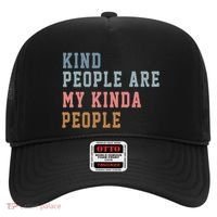 Kind People Are My Kinda People Hat thumb 0