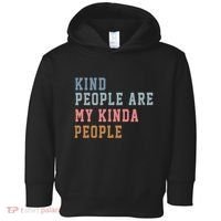 Kind People Are My Kinda People Toddler Hoodie thumb 0