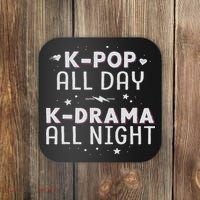 K Pop All Day K Drama All Night Kdrama Kpop K Pop Korean Coaster thumb 0
