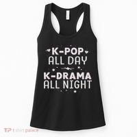 K Pop All Day K Drama All Night Kdrama Kpop K Pop Korean Women's Tank Top thumb 0