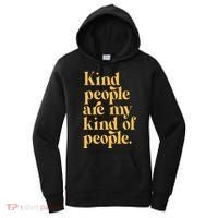 Kind People Are My Kind Of People Women's Hoodie thumb 0